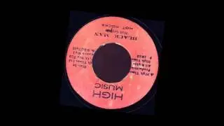 Hot Rocks -  Black Man - High Music 7 Inch