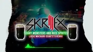 Skrillex - Scary Monsters And Nice Sprites (Lucas Machado CUARTETO Remix) TIK TOK