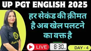 UP PGT English  2025 Mock Test & Preparation I  Ultimate UP PGT English Exam Preparation  II DAY 4