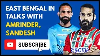 Sandesh Jhingan To East Bengal?| East Bengal interested in Amrinder Singh | Transfer Updates-EP 14