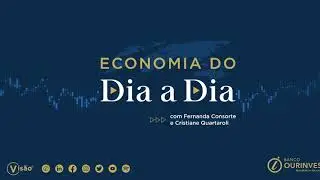 Banco Ourinvest - Economia do dia a dia - 07.05