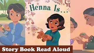 Henna is... | The many forms of Henna | Story Book Read aloud
