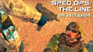 Spec Ops: The Line - IDF Incursion - Mod Overview