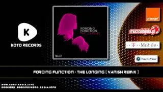 Forcing Function - The Longing (Vanish Remix)