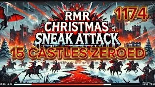 War and Order: RMR&rsquo;s Christmas Eve Sneak Attack - 15 Castles ZEROED in Minutes! 24.12.2024