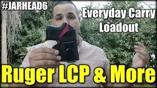 Everyday Carry EDC Loadout: Ruger LCP & More
