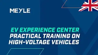 MEYLE EV Experience Center: Insights into practical training on high-voltage vehicles