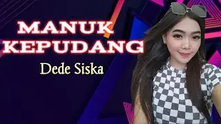 Manuk Kepudang - Iwi S. Cover Dede Siska