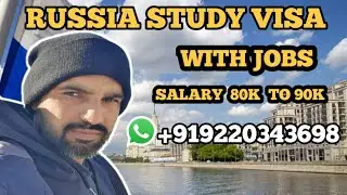Russia 🇷🇺 Student visa ! Russia study visa with Jobs! Russian  language course visa with Jobs