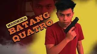 BATANG QUATRO (Batang Quiapo/Gangs Of Manila) Parody
