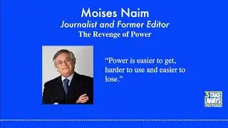 #94 The Revenge of Power: How Power is Shifting in the 21st Century with Moises Naim