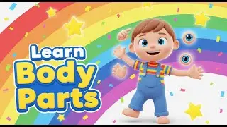 Learn Body Parts for Kids 👧👦 | Human Body Names Song