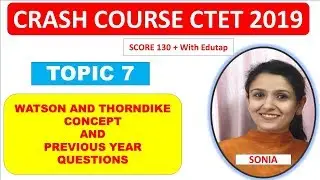 WATSON AND THORNDIKE​ CONCEPT​ AND​ PREVIOUS YEAR​ QUESTIONS​|CDP|CTET, KVS, HTET, PSTET|2019