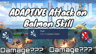 ADAPTIVE Attack work on Balmon Skill