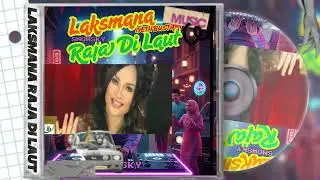 LAKSMANA RAJA DI LAUT X PRETTY GIRL (SNOWSKY RE-DRUM)