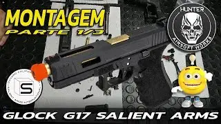 MANUTENÇÃO GLOCK G17 GBB SALIENT ARMS PARTE 1 (MONTAGEM SLIDE) - BANCADA HUNTER #24