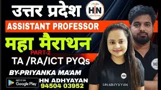 UPHESC GS CLASS|UPHESC PYQs (PART-2) CLASS MARATHON |HN ADHYAYAN|UPHESC