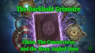 Marvel Comics and Lovecraft: The Darkhold, Chton, the Cancerverse, and Sam Raimi