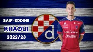 Saif-Eddine Khaoui | Welcome To Khor Fakkan  | Amazing Skills & Goals | 2022/2023