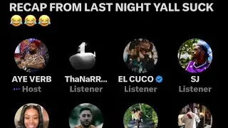 AYE VERB SPACES: &lsquo;Recap From Last Night, Yall Suck!&rsquo; #thanarrative 