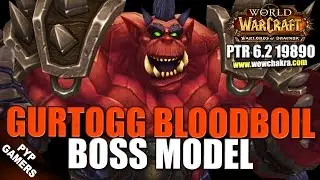Gurtogg Bloodboil boss model - Warlords of Draenor PTR Patch 6.2