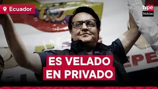 Fernando Villavicencio: candidato presidencial de Ecuador es velado en privado #NoticiaDelD&iacute;a