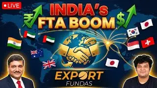 Free Trade Agreements Explained LIVE | Zero Duty Exports | Export Fundas