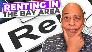Renting in the Bay Area!