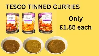 TESCO Tinned Curries Only &pound;1.85 each
