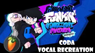 Coda Vocal Recreation + FLP DOWNLOAD! (Starlight Mayhem Rebooted)