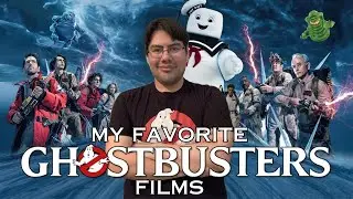 My Favorite Ghostbusters Films
