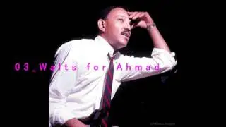 03 Walts for Ahmad  / Jack Wilson