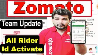 Zomato team update || zomato id activate all delivery boys 2022 || By Technic Shreemanji