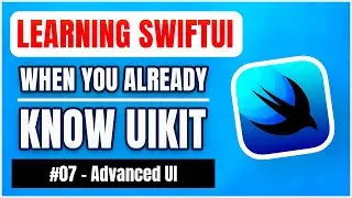 Learning SwiftUI, when you already know UIKit &ndash;&nbsp;Advanced UI 📱 (free iOS tutorial)