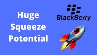 Blackberry Short Squeeze Update (HUGE $30 BB Price Prediction Analysis)