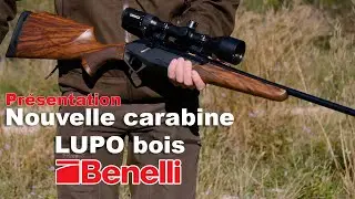 Nouvelle carabine Benelli LUPO bois