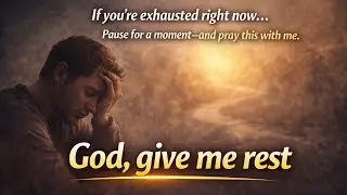 When You Need Rest &mdash; Let God Restore You 🕊️✨