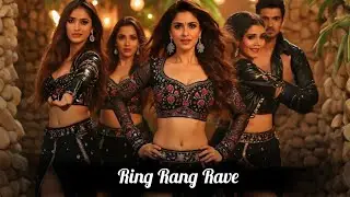 &ldquo;Ring Rang Rave&rdquo; Latest Item song 2025 | Bollywood hindi item song | Bollywood dance songs