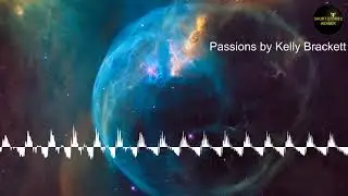 Passions | Short Story | Audiobook by Kelly Brackett