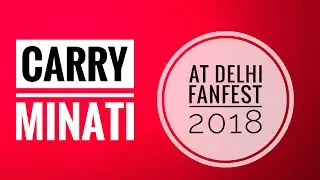 Youtube FanFest 2018 : Carryminati Youtube Fanfest Performance At New Delhi 2018