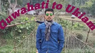 Guwahati to Ukiam