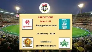 Big bash league predictions 23 January  2021 match 49 and 50