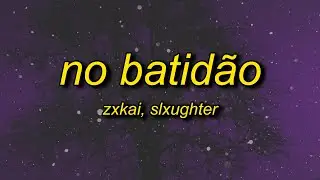 NO BATID&Atilde;O (Slowed)