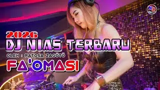 Dj nias fullbass terbaru 2026 ! Bikin suasana ramai ! Fa'omasigu | ratosa zagoto