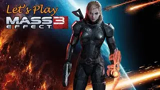 Let's Play: Mass Effect 3 Multiplayer