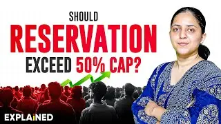 Reservations in India | Should Reservations exceed the 50% cap in india #explained #upsc