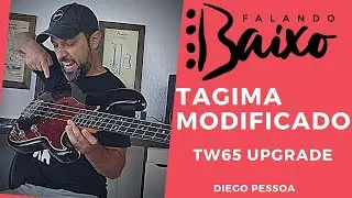 Baixo Tagima Modificado ( UPGRADE) vale a pena? - Falando Baixo -  Diego Pessoa