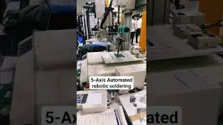 5-Aixs Automatic robot soldering station #pcbcupid #robotics