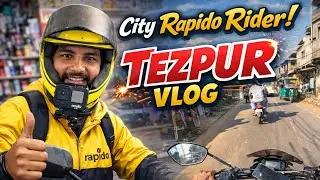 City Rapido Rider ! Tezpur Vlog.