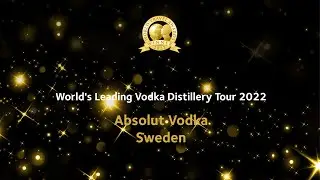 Absolut Vodka, Sweden - World's Leading Vodka Distillery Tour 2022